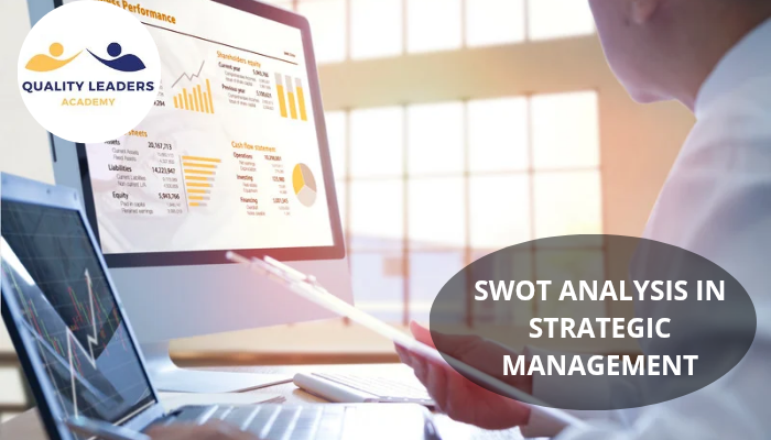SWOT ANALYSIS IN STRATEGIC MANAGEMENT IN HEALTHCARE
